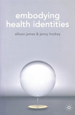 bokomslag Embodying Health Identities