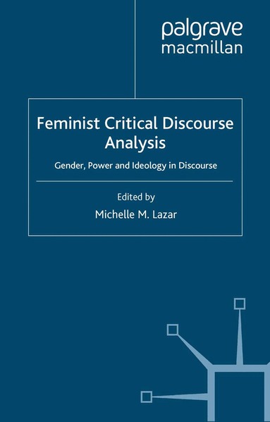 M. Lazar - Feminist Critical Discourse Analysis, Häftad