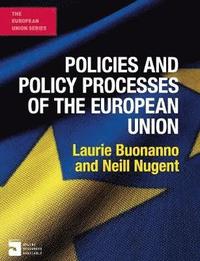 bokomslag Policies and Policy Processes of the European Union