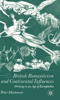 bokomslag British Romanticism and Continental Influences