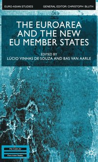 bokomslag The Euroarea and the New EU Member States