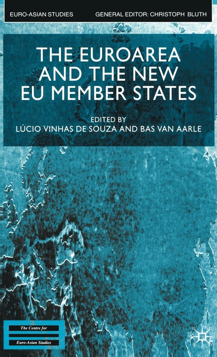 The Euroarea and the New EU Member States 1