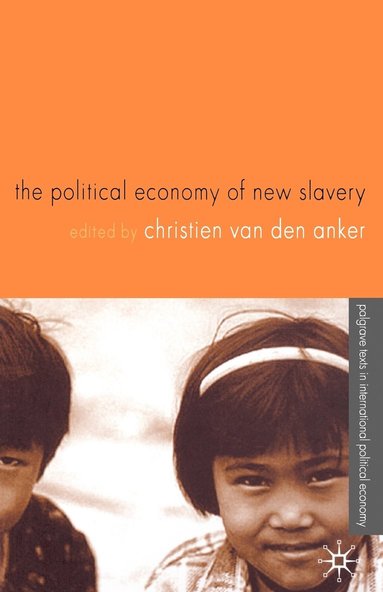 bokomslag Political Economy of New Slavery