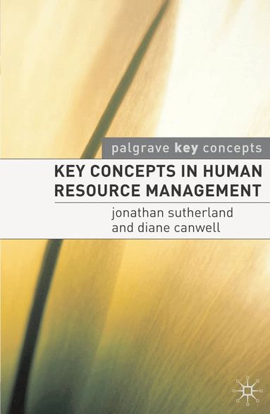 Jonathan Sutherland - Key Concepts in Human Resource Management, Häftad