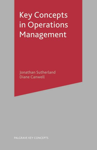 Jonathan Sutherland - Key Concepts in Operations Management, Häftad