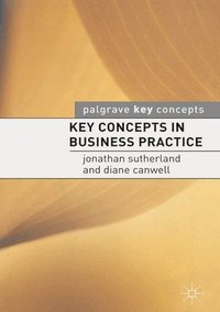 bokomslag Key Concepts in Business Practice