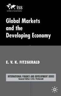 bokomslag Global Markets and the Developing Economy