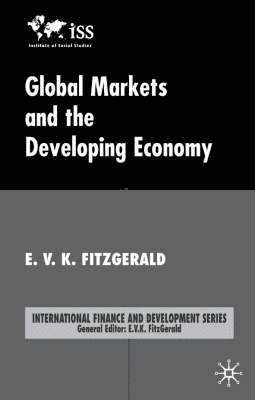 Global Markets and the Developing Economy 1