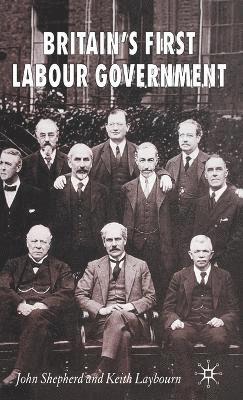 Britains First Labour Government 1