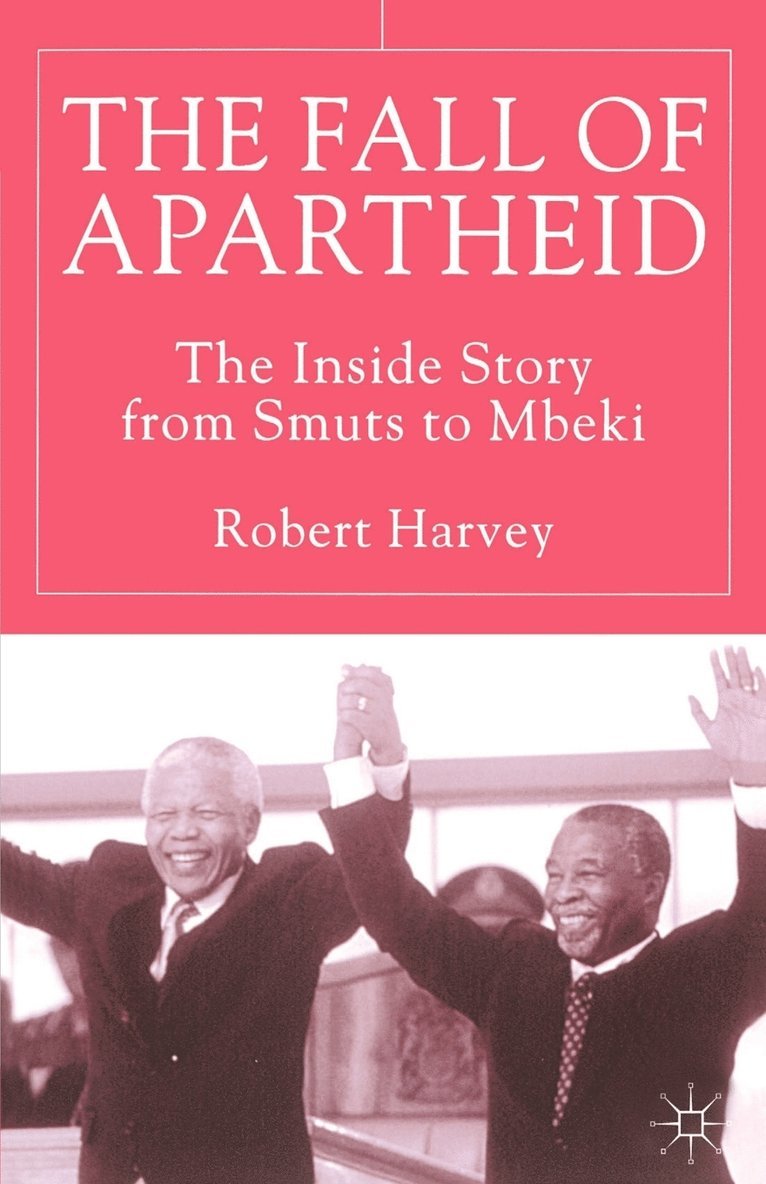 The Fall of Apartheid 1