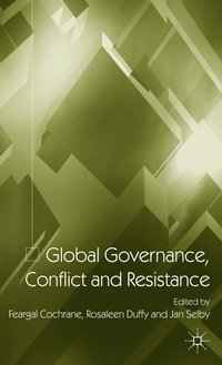 bokomslag Global Governance, Conflict and Resistance