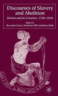 bokomslag Discourses of Slavery and Abolition