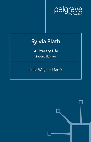 L. Wagner-Martin - Sylvia Plath, Häftad