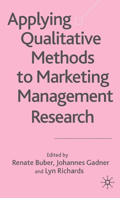 bokomslag Applying Qualitative Methods to Marketing Management Research