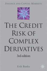 bokomslag The Credit Risk of Complex Derivatives
