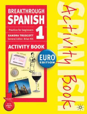 Sandra Truscott - Breakthrough Spanish 1 Activity Book Euro Edition, Häftad