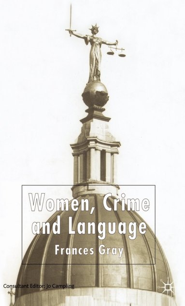 bokomslag Women, Crime and Language