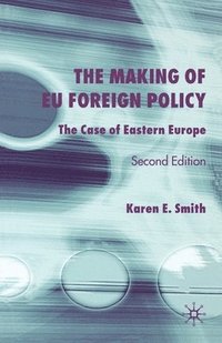 bokomslag The Making of EU Foreign Policy