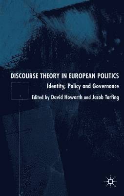 Discourse Theory in European Politics 1