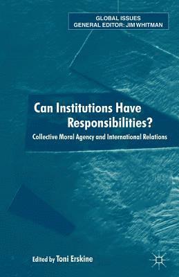 bokomslag Can Institutions Have Responsibilities?