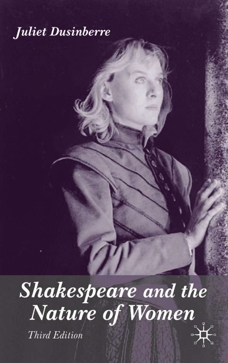 J. Dusinberre, Juliet Dusinberre - Shakespeare and the Nature of Women, Häftad