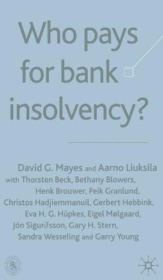 bokomslag Who Pays for Bank Insolvency?