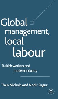 bokomslag Global Management, Local Labour