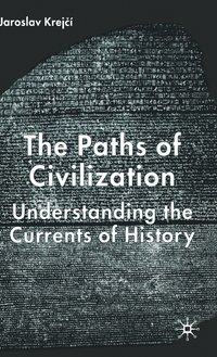 bokomslag The Paths of Civilization
