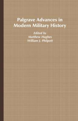 bokomslag Palgrave Advances in Modern Military History