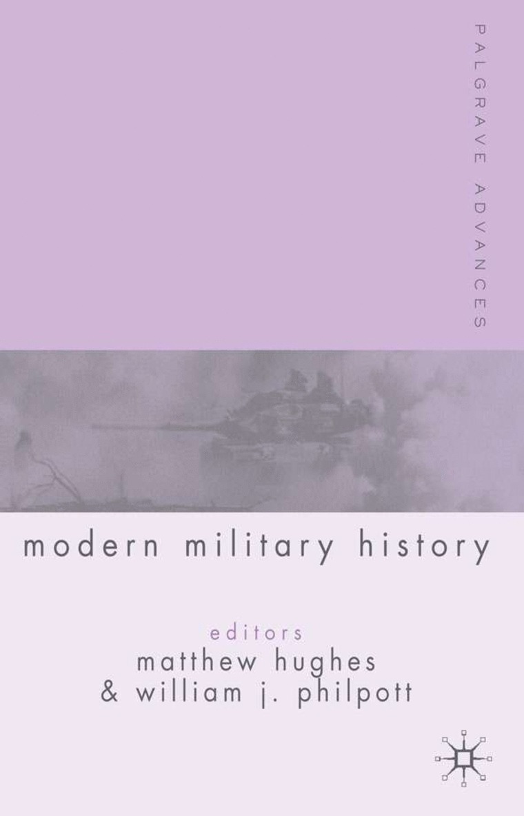 Palgrave Advances in Modern Military History 1