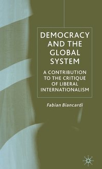 bokomslag Democracy and the Global System