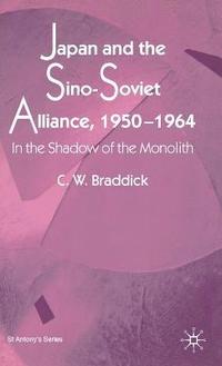 bokomslag Japan and the Sino-Soviet Alliance, 1950-1964