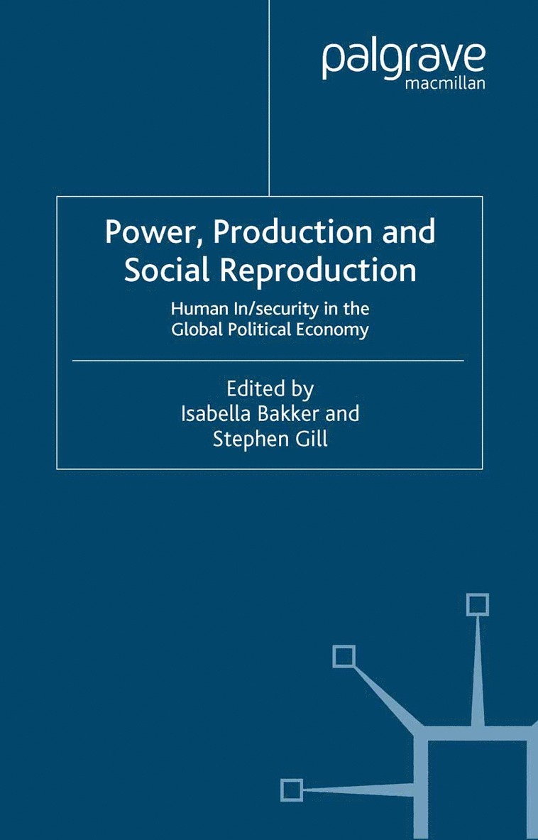 Power, Production and Social Reproduction