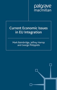 bokomslag Current Economic Issues in EU Integration