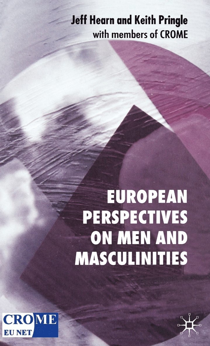 J. Hearn, K. Pringle, Keith Pringle, Jeff Hearn - European Perspectives on Men and Masculinities, Inbunden