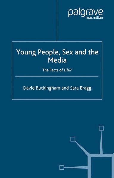 bokomslag Young People, Sex and the Media