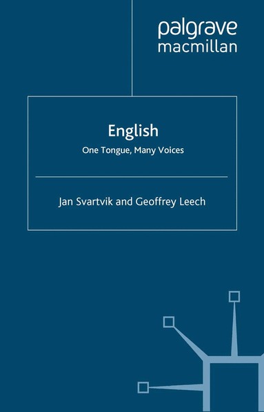 Jan Svartvik, Geoffrey Leech - English – One Tongue, Many Voices, Häftad