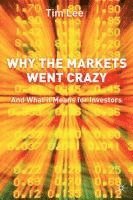 bokomslag Why The Markets Went Crazy