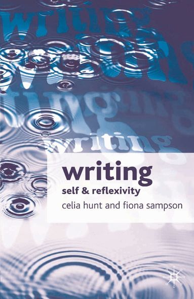 Celia Hunt, Fiona Sampson - Writing, Häftad