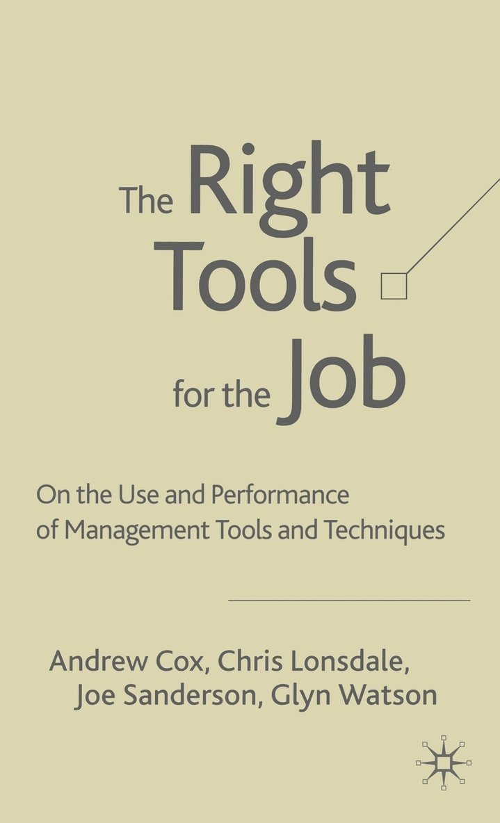 The Right Tools for the Job 1