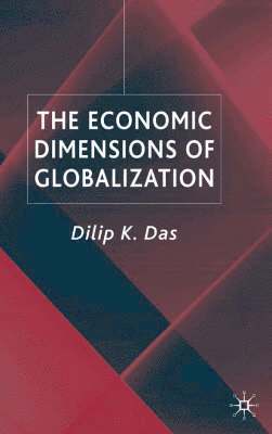 The Economic Dimensions of Globalization 1