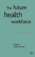 bokomslag Future Health Workforce