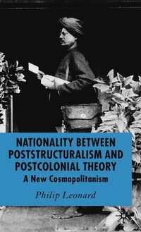 bokomslag Nationality Between Poststructuralism and Postcolonial Theory