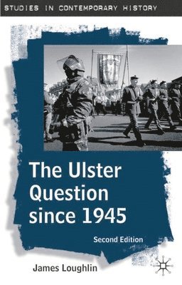 bokomslag The Ulster Question since 1945