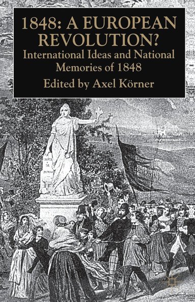 bokomslag 1848 - A European Revolution?