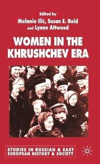bokomslag Women in the Khrushchev Era