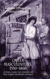 bokomslag Queer Masculinities, 1550-1800