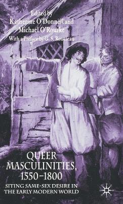 Queer Masculinities, 1550-1800 1
