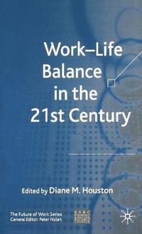bokomslag Work-Life Balance in the 21st Century
