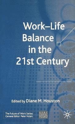 Work-Life Balance in the 21st Century
